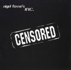 Nigel Foxxe's Inc. : Censored